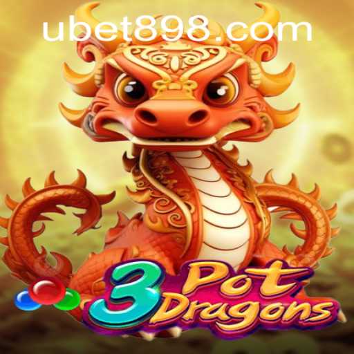 Exploring the Excitement of 3PotDragons: A Fresh Look at Ubet89's Latest Offering