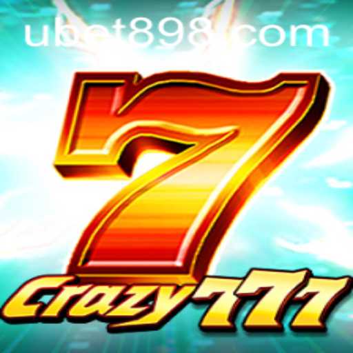 Exploring Crazy777: The Ultimate Gaming Experience with Ubet89